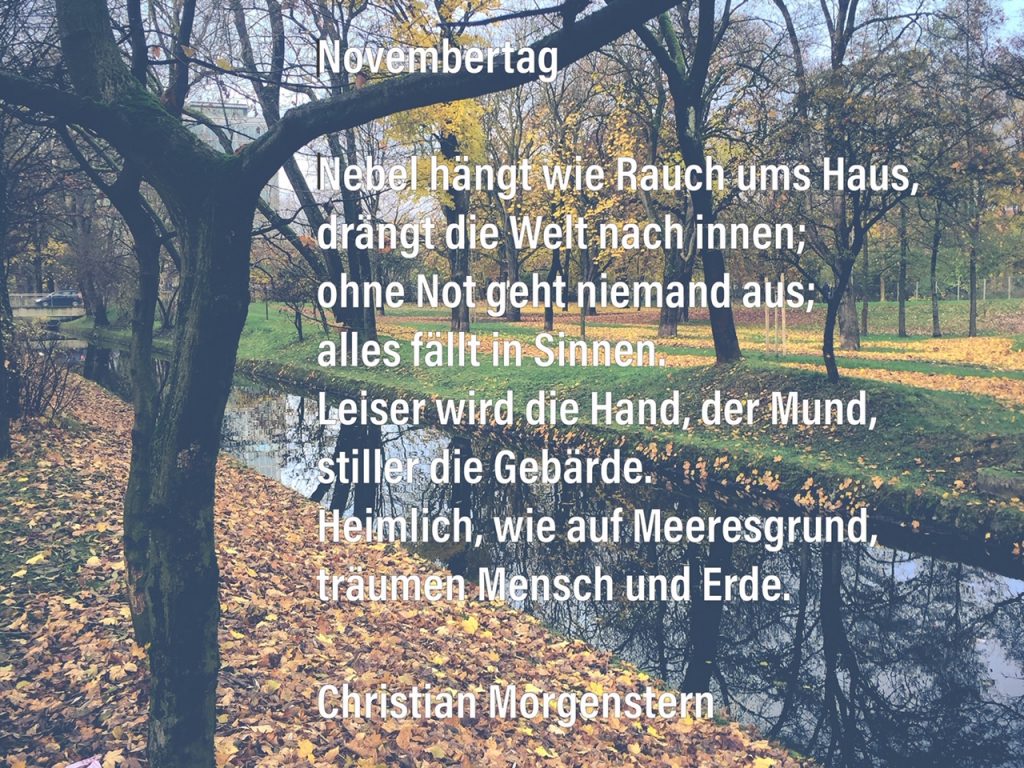 Gedicht Christian Morgenstern "Novembertag"; Hintergrund: Herbststimmung im Olympiapark