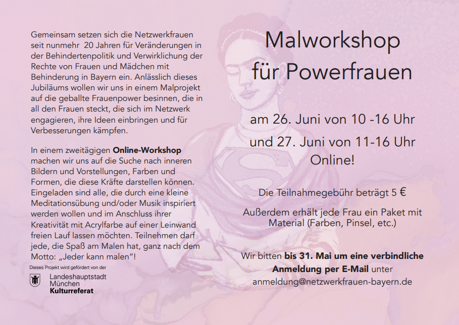 Flyer des Malwochenende am 26. und 27.6.21 online. Anmeldung bis 31.5.21 über die Mailadresse: anmeldung@netzwerkfrauen-bayern.de